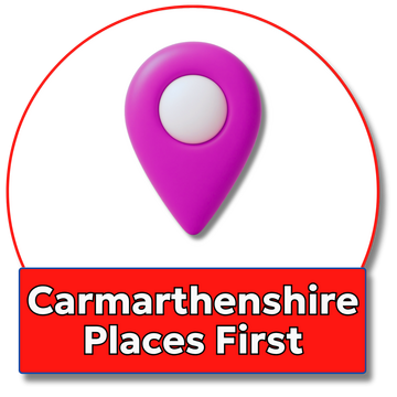 Carmarthenshire Places First Carmarthenshire Places First