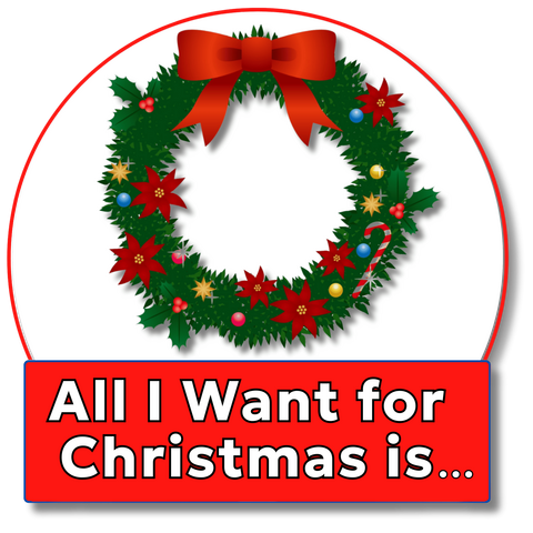 All I Want for Christmas Is... All I Want for Christmas Is...
