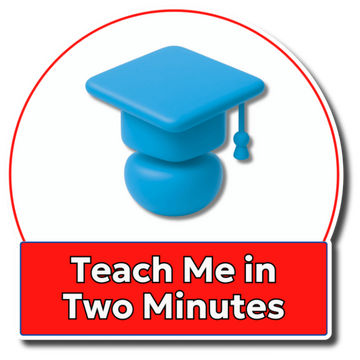 Teach Me in Two Minutes